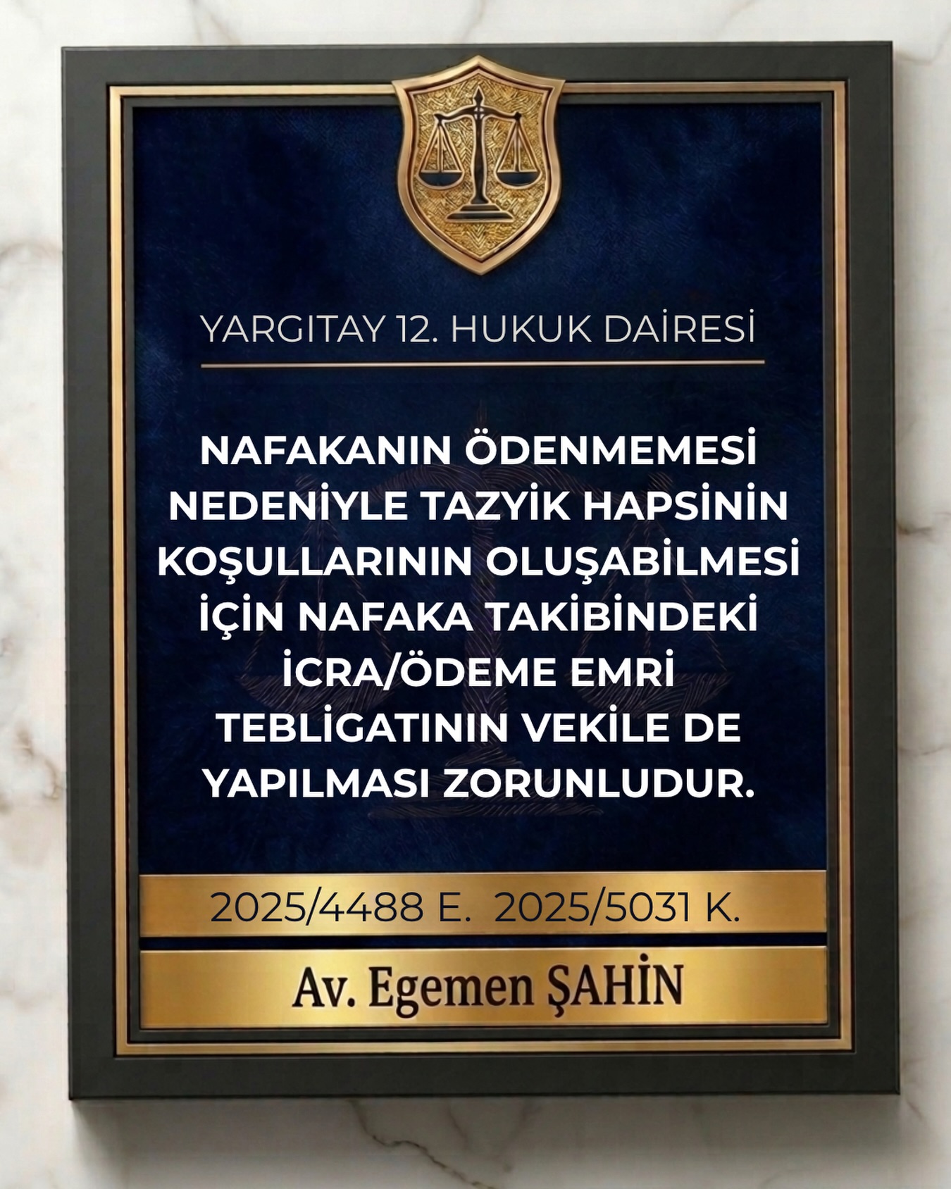 Nafakanın ödenmemesi nedeniyle tazyik hapsinin koşullarının oluşabilmesi için nafaka takibindeki icra/ödeme emri tebligatının vekile de yapılması zorunludur.
⚖️Yargıtay 12. Hukuk Dairesi
2025/4488 E. 2025/5031 K.
